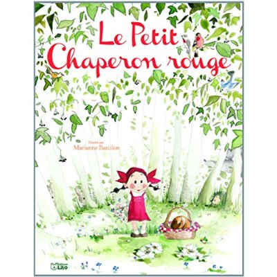 LIVRE LE PETIT CHAPERON ROUGE