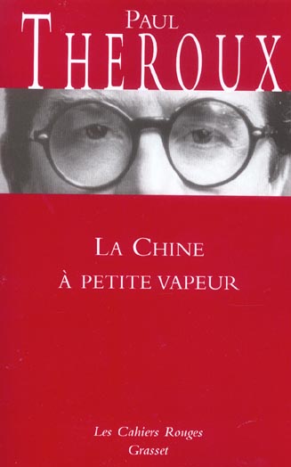 LA CHINE A PETITE VAPEUR - (*)