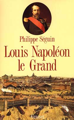 LOUIS NAPOLEON LE GRAND