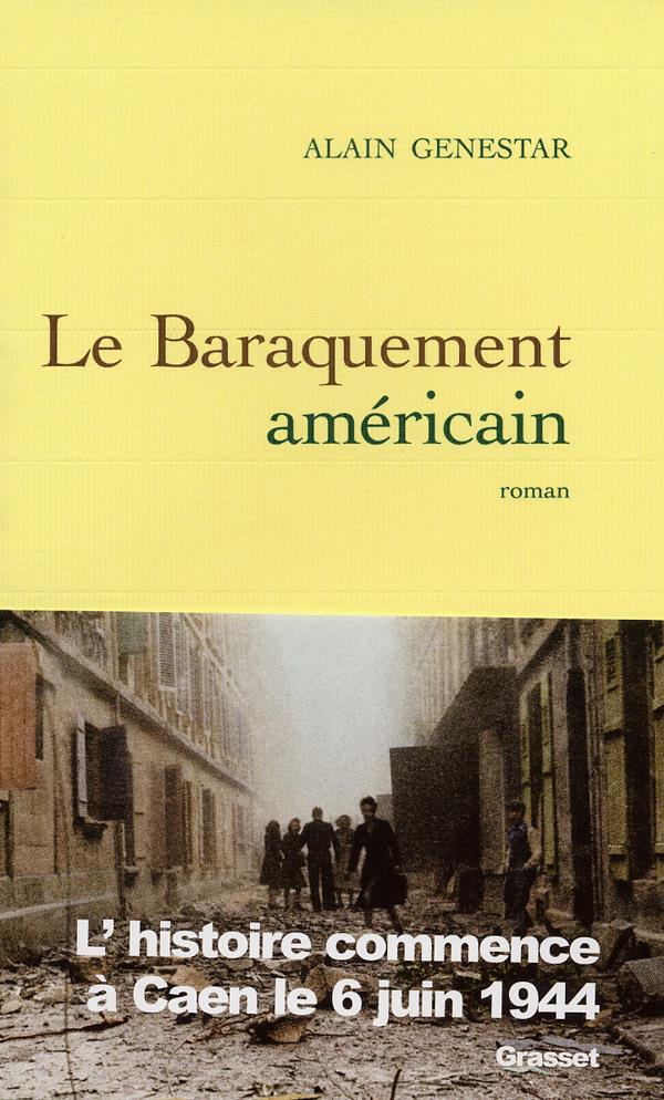 LE BARAQUEMENT AMERICAIN