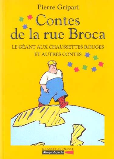 LE GEANT AUX CHAUSSETTES ROUGES ET AUTRES CONTES - N  2 - CONTES DE LA RUE BROCA