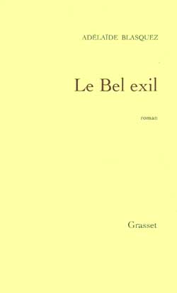 LE BEL EXIL