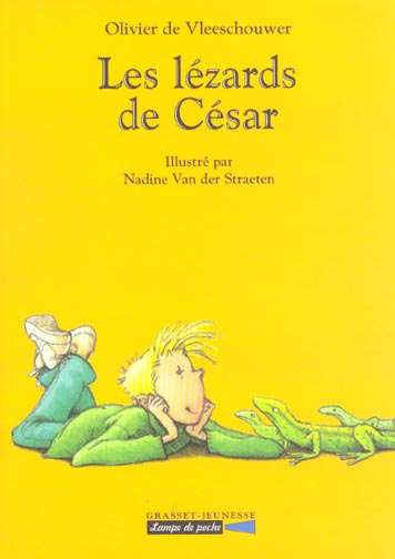 LES LEZARDS DE CESAR