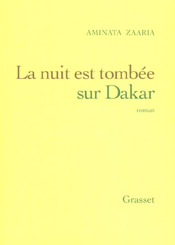 LA NUIT EST TOMBEE SUR DAKAR