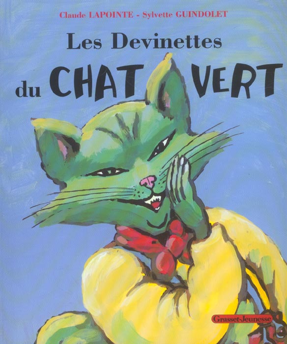 LES DEVINETTES DU CHAT VERT