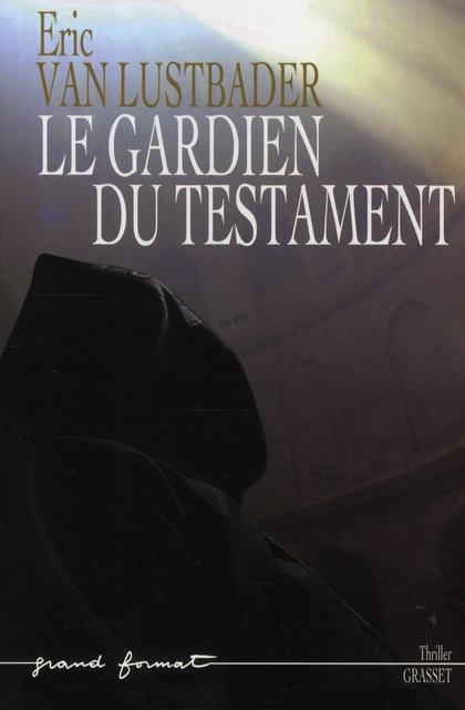 LE GARDIEN DU TESTAMENT