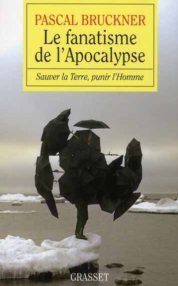 LE FANATISME DE L'APOCALYPSE