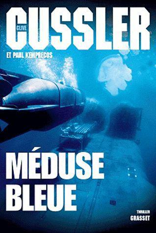 MEDUSE BLEUE - THRILLER, TRADUIT DE L'AMERICAIN PAR BERNARD GILLES