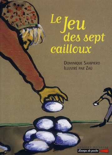LE JEU DES SEPT CAILLOUX