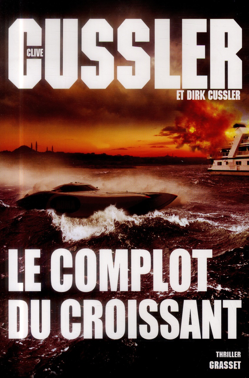 LE COMPLOT DU CROISSANT - THRILLER - TRADUIT DE L ANGLAIS (ETATS-UNIS) PAR FRANCOIS VIDONNE