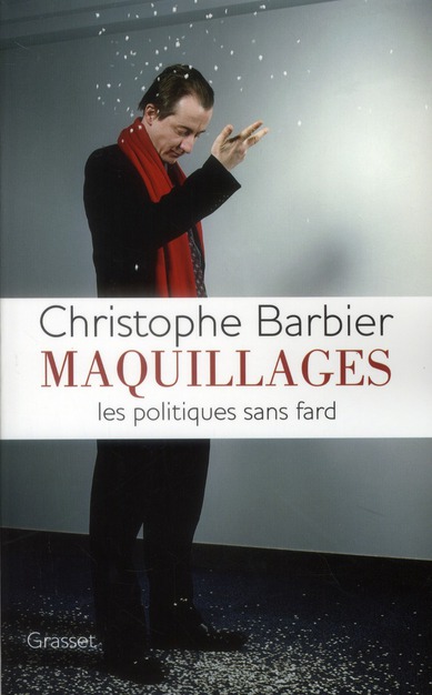 MAQUILLAGES - LES POLITIQUES SANS FARD