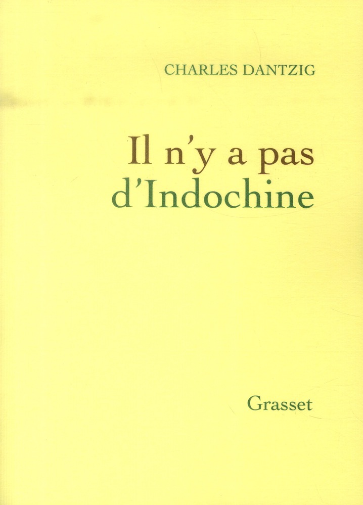 IL N'Y A PAS D'INDOCHINE - PREFACE INEDITE