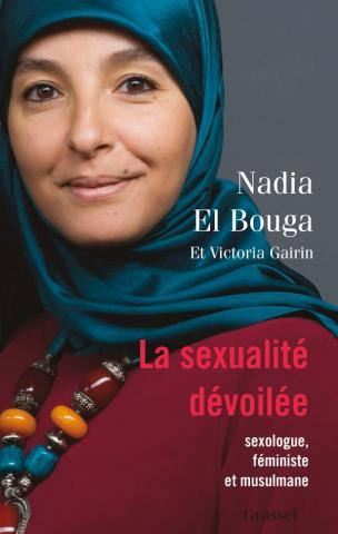 LA SEXUALITE DEVOILEE - SEXOLOGUE, FEMINISTE ET MUSULMANE