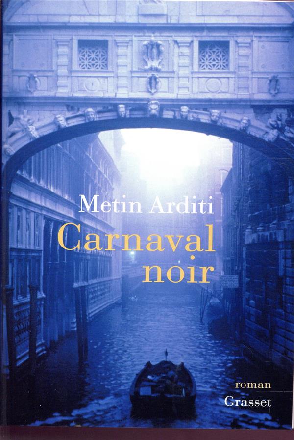 CARNAVAL NOIR - ROMAN