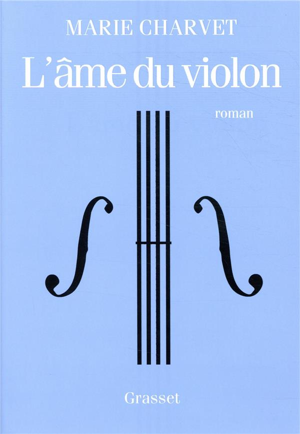 L'AME DU VIOLON - PREMIER ROMAN