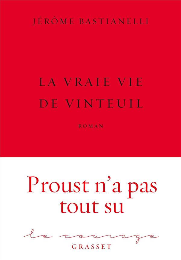 LA VRAIE VIE DE VINTEUIL - PREMIER ROMAN - COLLECTION LE COURAGE DIRIGEE PAR CHARLES DANTZIG