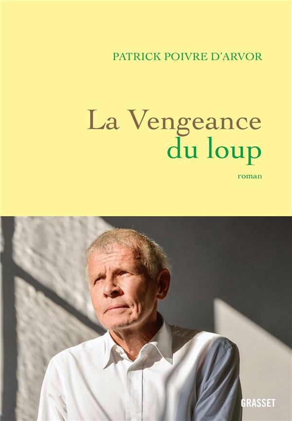 LA VENGEANCE DU LOUP - ROMAN