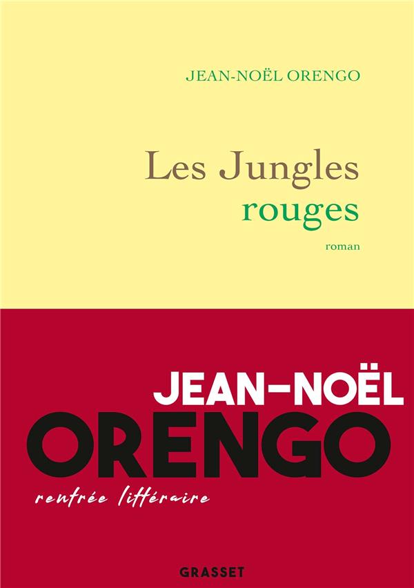 LES JUNGLES ROUGES - ROMAN