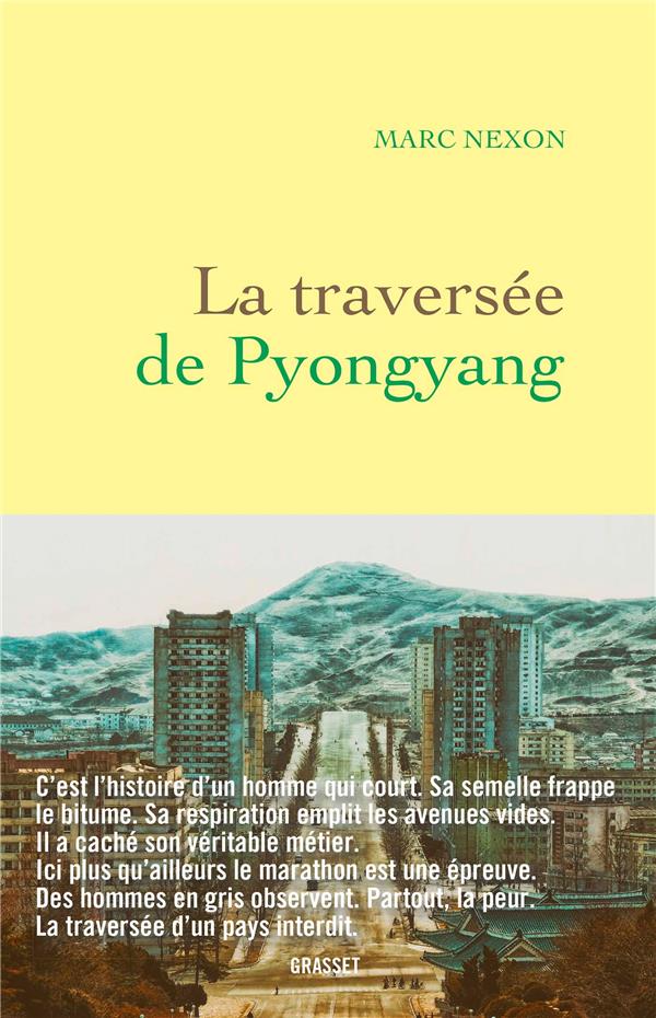 LA TRAVERSEE DE PYONGYANG