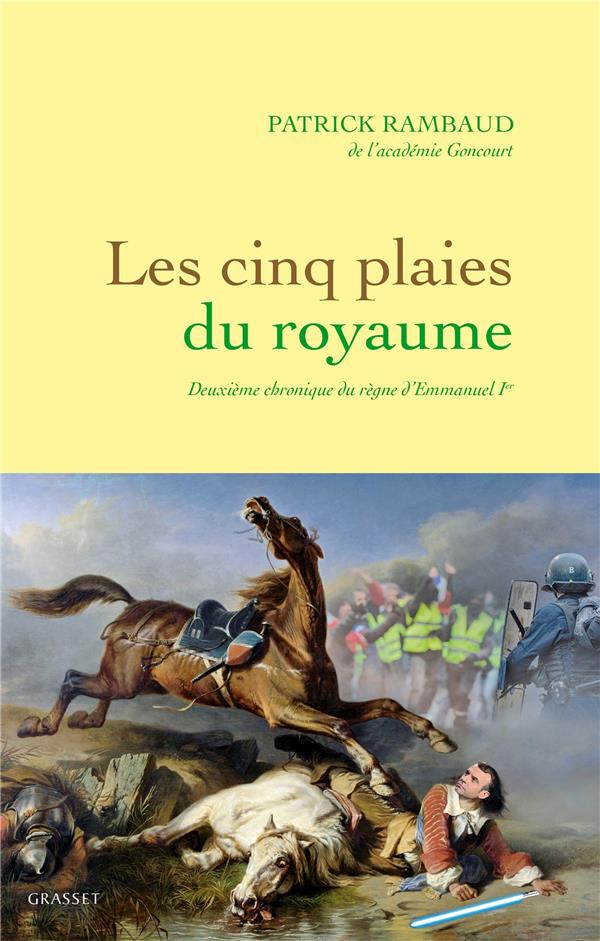 LES CINQ PLAIES DU ROYAUME - NOUVELLE CHRONIQUE DU REGNE D'EMMANUEL IER