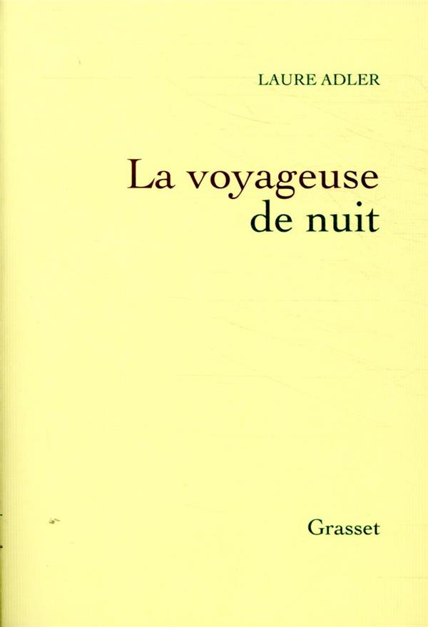 LA VOYAGEUSE DE NUIT