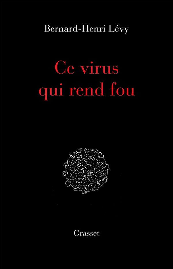 CE VIRUS QUI  REND FOU - ESSAI