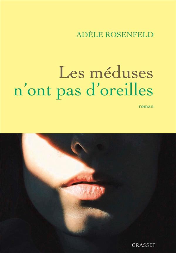 LES MEDUSES N'ONT PAS D'OREILLES