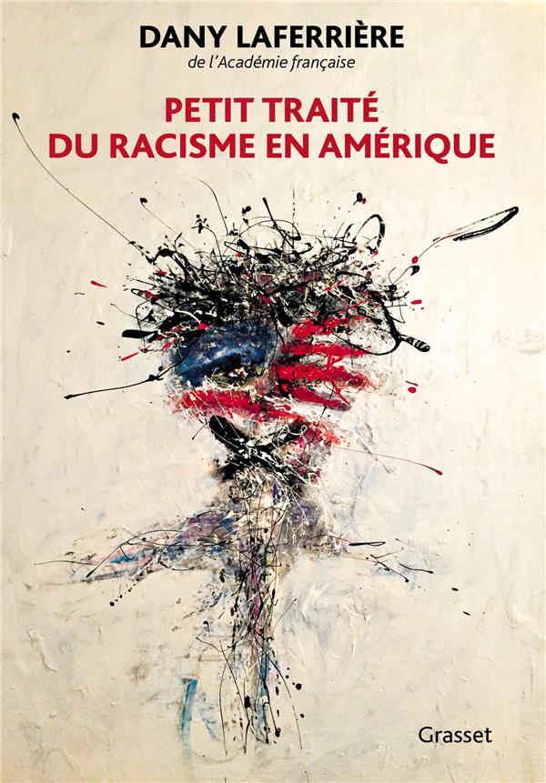 PETIT TRAITE DU RACISME EN AMERIQUE