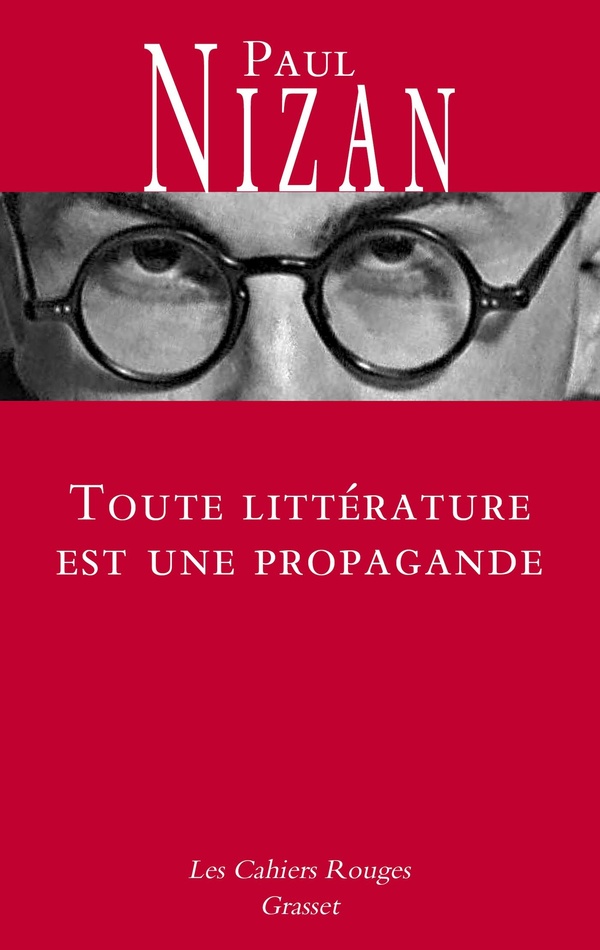 TOUTE LITTERATURE EST UNE PROPAGANDE