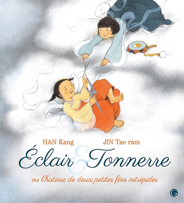 ECLAIR & TONNERRE, OU L'HISTOIRE DE DEUX PETITES FEES INTREPIDES
