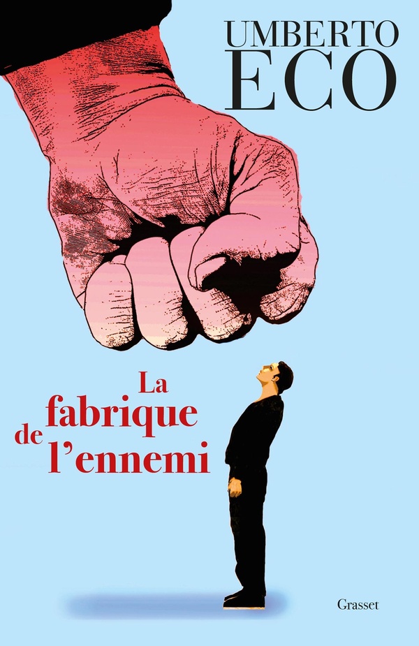 LA FABRIQUE DE L'ENNEMI