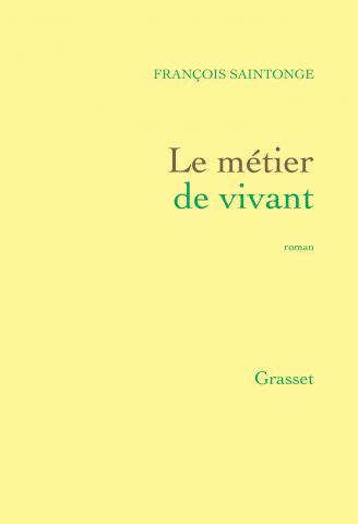 LE METIER DE VIVANT - ROMAN