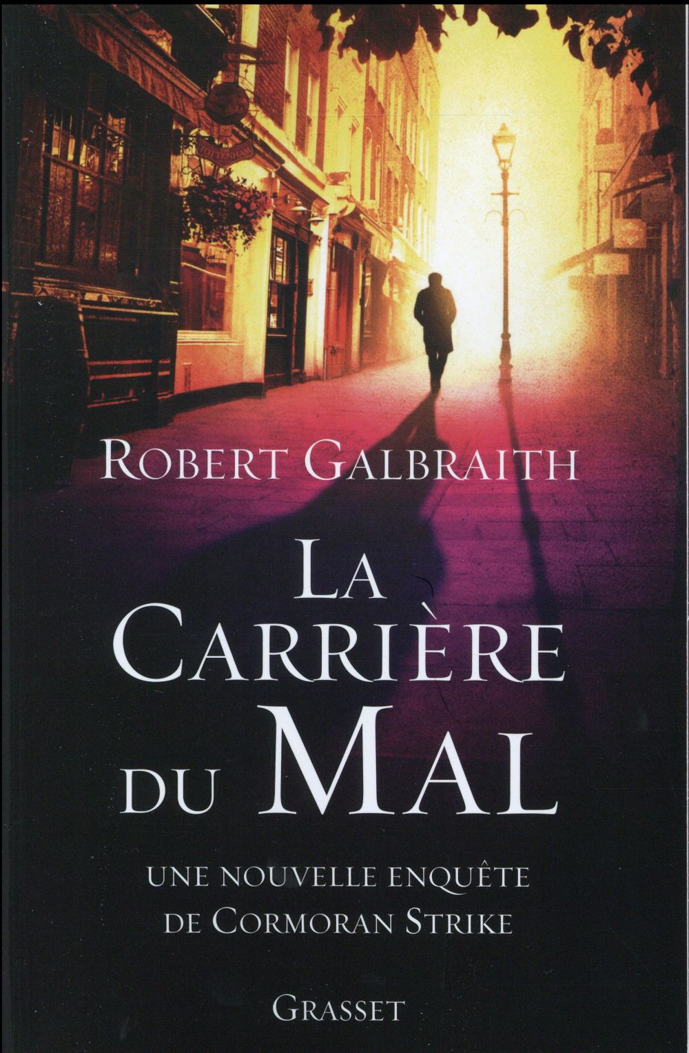 LA CARRIERE DU MAL - ROMAN TRADUIT DE L'ANGLAIS PAR FLORIANNE VIDAL