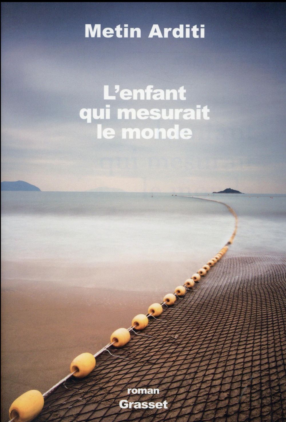 L'ENFANT QUI MESURAIT LE MONDE - ROMAN