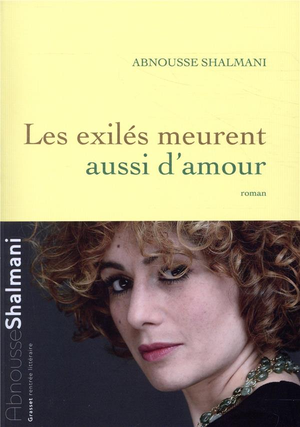 LES EXILES MEURENT AUSSI D'AMOUR - ROMAN