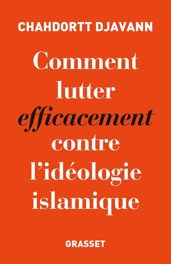 COMMENT LUTTER EFFICACEMENT CONTRE L'IDEOLOGIE ISLAMIQUE