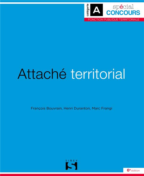 ATTACHE TERRITORIAL - 6E ED.