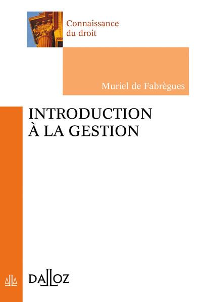 INTRODUCTION A LA GESTION - 3E ED.