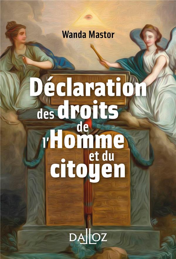 LA DECLARATION DES DROITS DE L'HOMME ET DU CITOYEN - 1RE ED.
