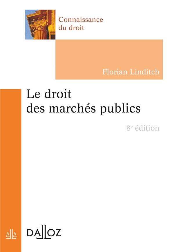 LE DROIT DES MARCHES PUBLICS - 8E ED.