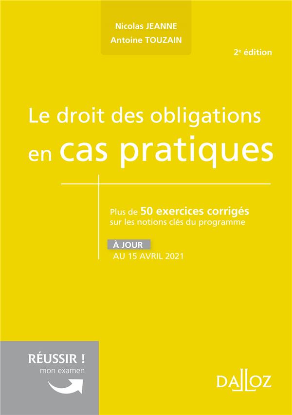 LE DROIT DES OBLIGATIONS EN CAS PRATIQUES