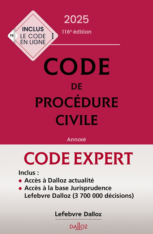 CODE DALLOZ EXPERT. CODE DE PROCEDURE CIVILE 2025. 21E ED.