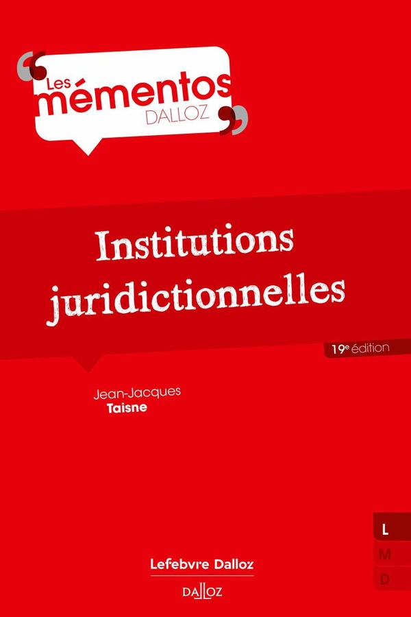 INSTITUTIONS JURIDICTIONNELLES. 19E ED.