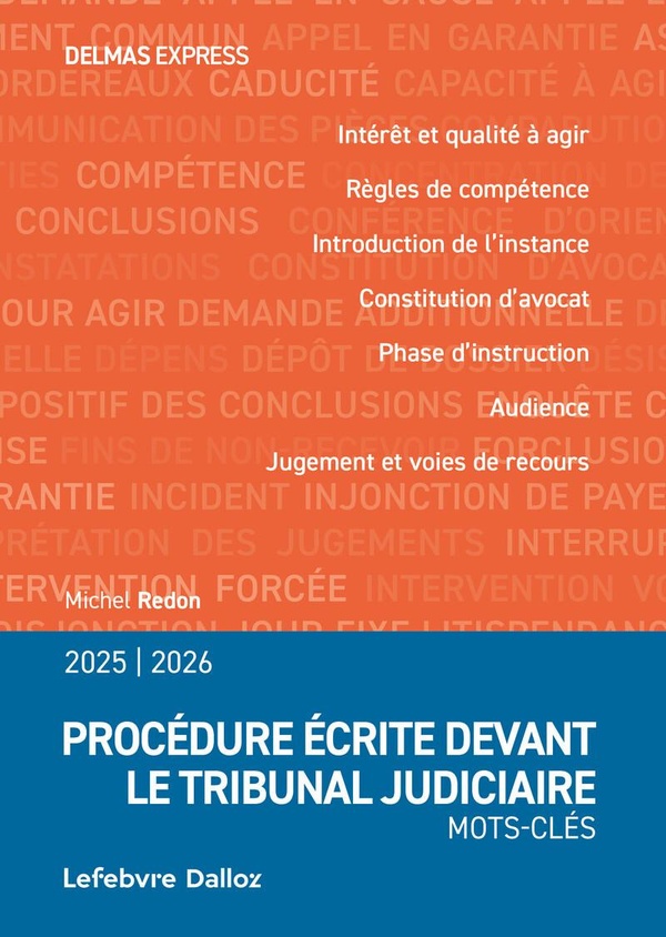 PROCEDURE ECRITE DEVANT LE TRIBUNAL JUDICIAIRE 2025/26 - MOTS-CLES