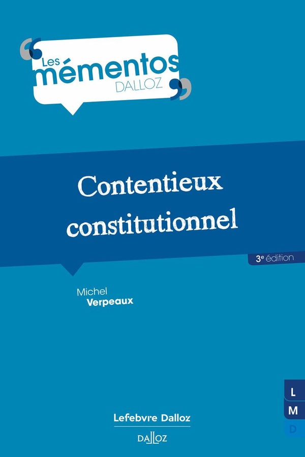 CONTENTIEUX CONSTITUTIONNEL. 3E ED.