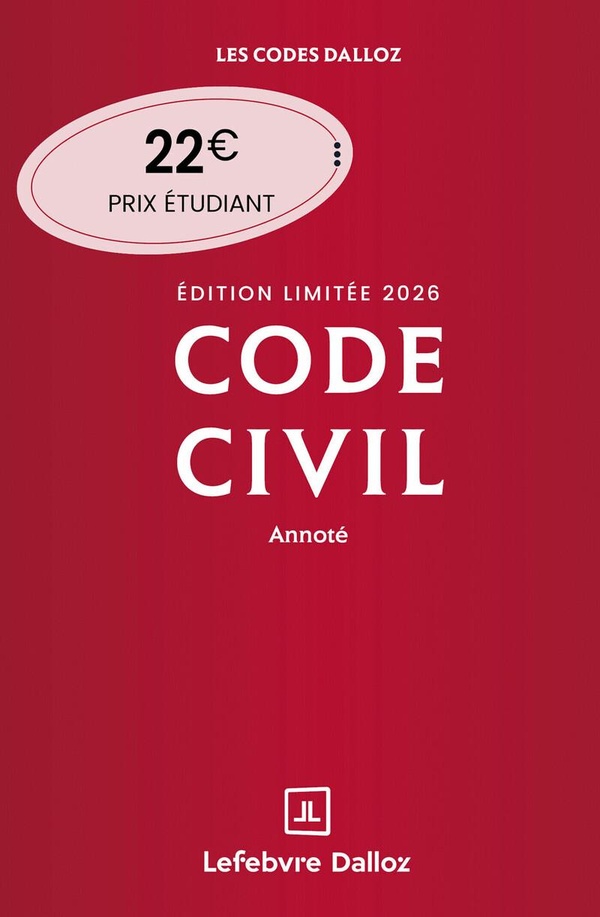CODE CIVIL 2026 ANNOTE. EDITION LIMITEE. 125E ED. - EDITION LIMITEE