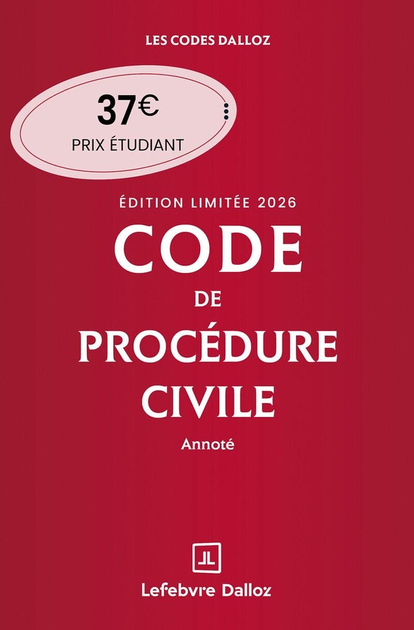 CODE DE PROCEDURE CIVILE 2026 ANNOTE. EDITION LIMITEE. 117E ED.