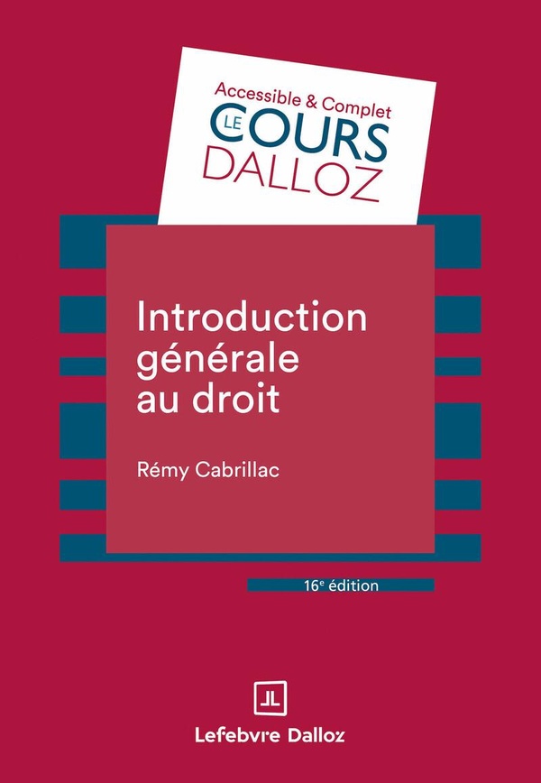 INTRODUCTION GENERALE AU DROIT. 16E ED.