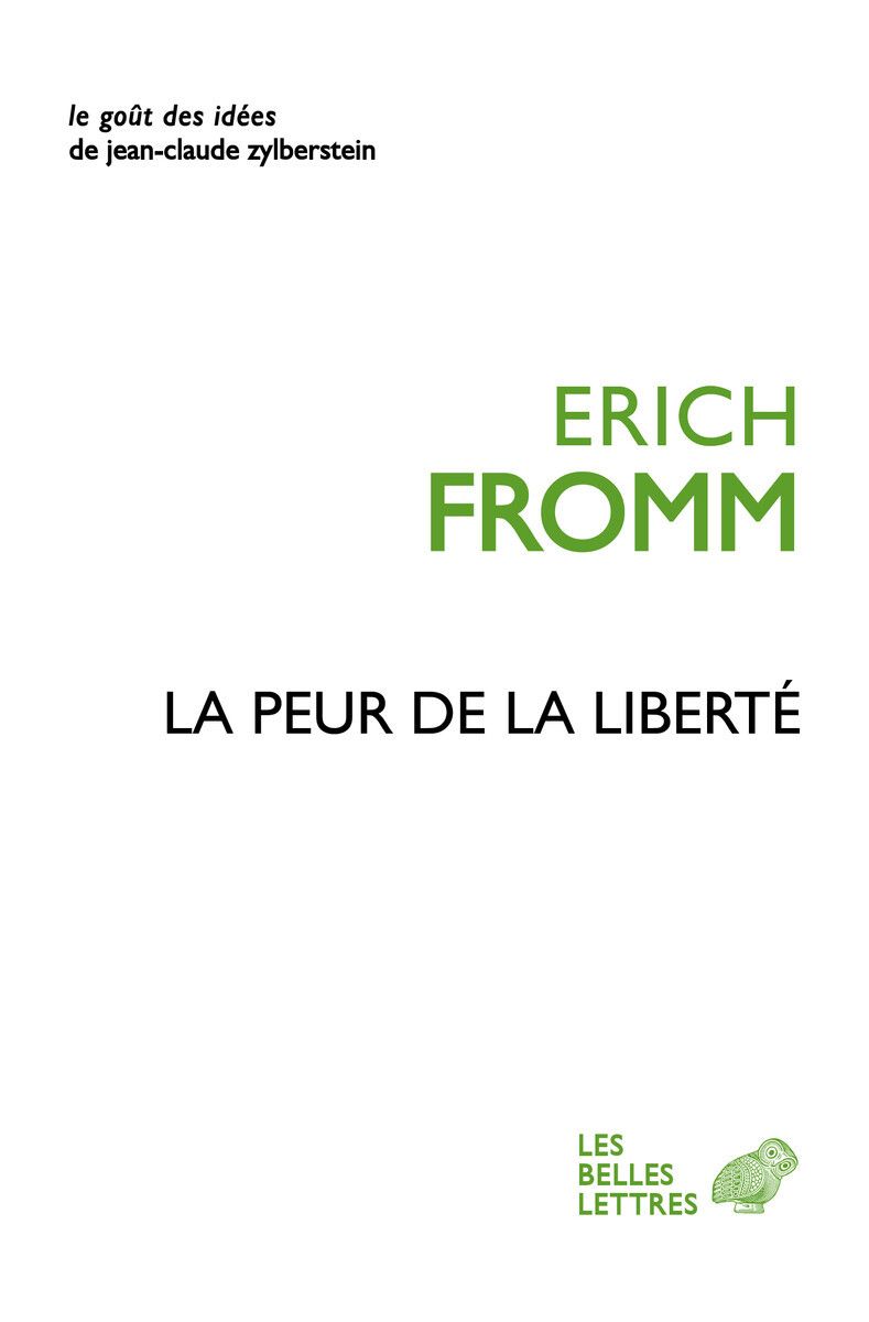 LA PEUR DE LA LIBERTE