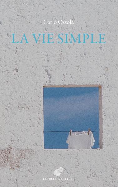 LA VIE SIMPLE - LES VERTUS MINIMES ET COMMUNES